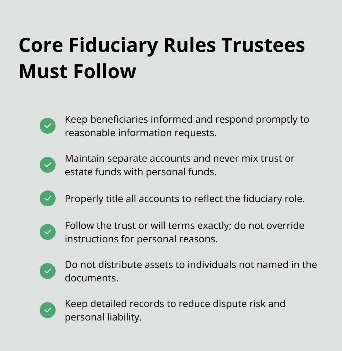 Checklist of key fiduciary duties and guardrails for trustees during trust administration in the United States. - In-home trust administration