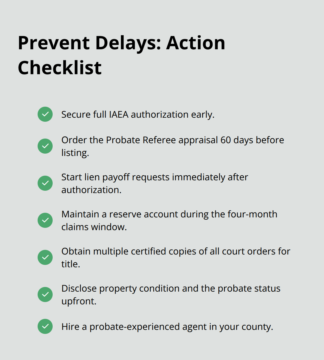 Checklist of proactive steps to keep a probate sale on schedule - Probate real estate closing SoCal