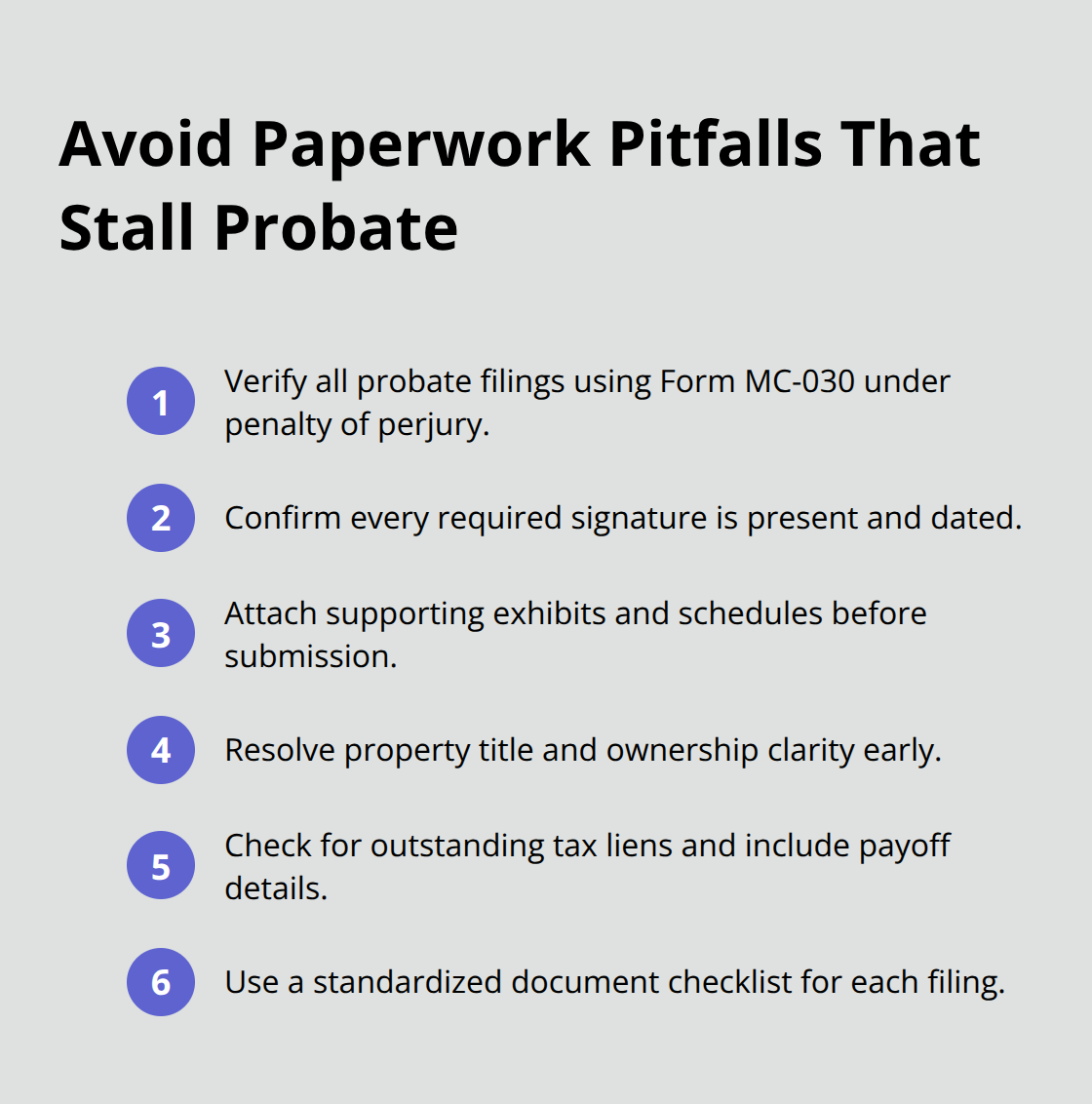 Compact checklist of probate paperwork requirements and common blockers in California - Probate streamlining for estates