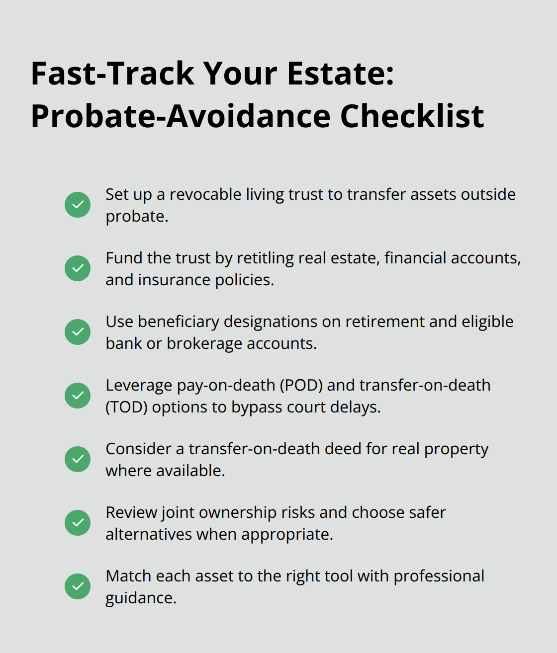 Checklist of practical steps to keep assets out of probate and speed up inheritance. - how probate works 2026