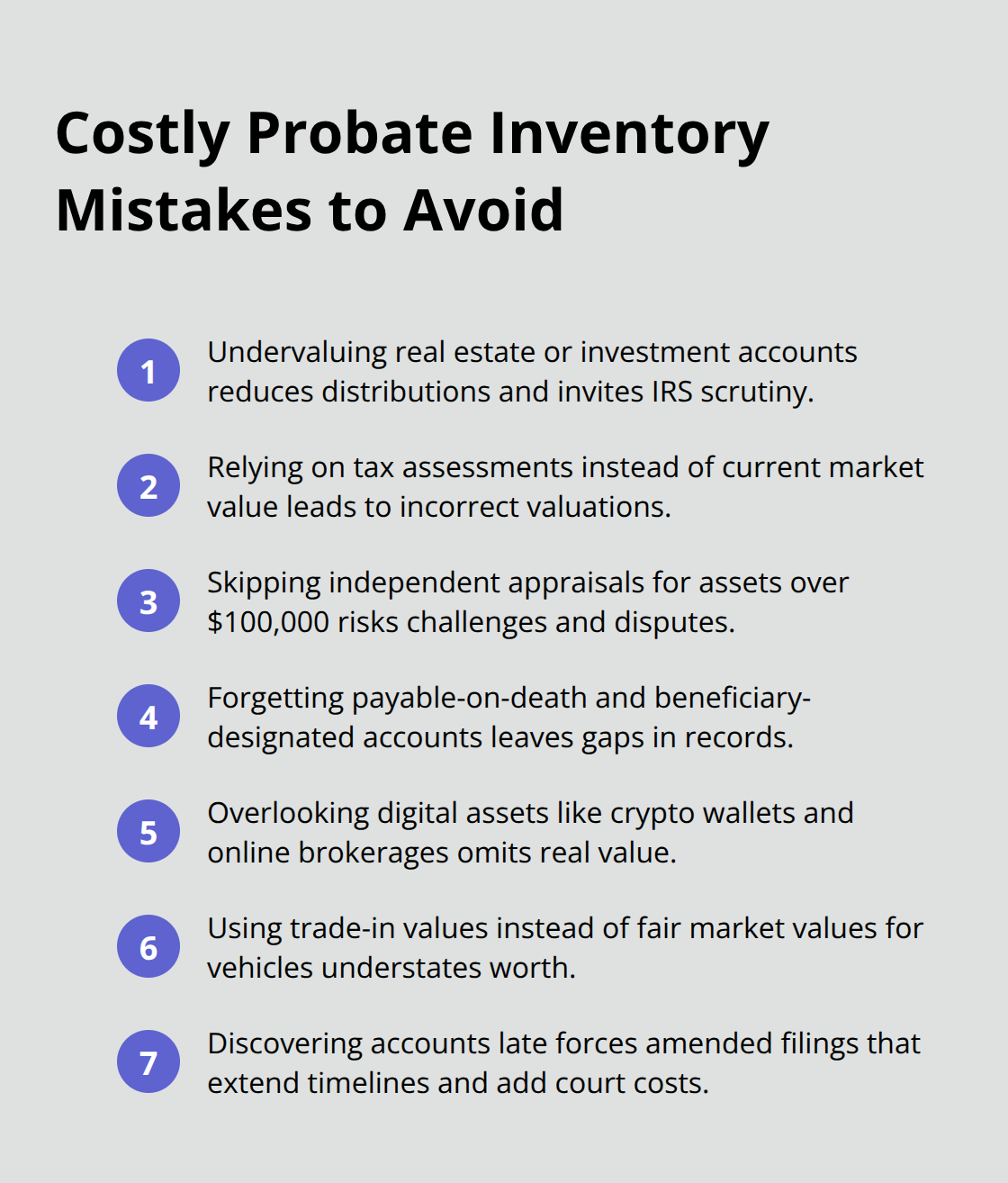 Compact checklist of common probate inventory mistakes that cause delays and higher costs. - probate asset inventory