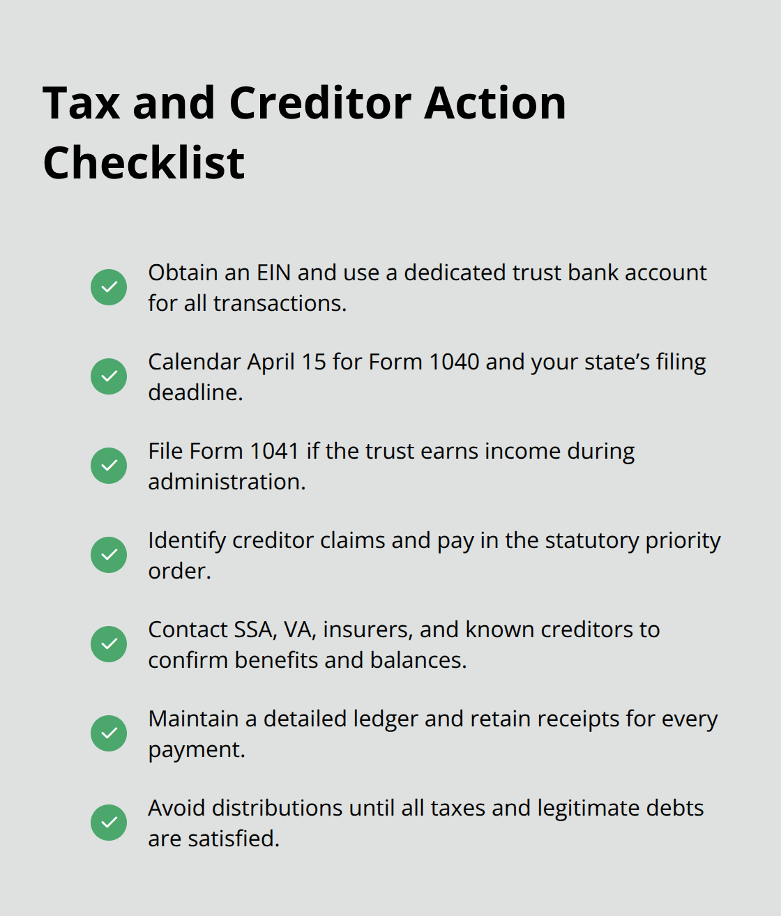Checkmark list of critical tax filings and creditor tasks during trust administration. - trust administration guidance